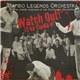 Mambo Legends Orchestra - Watch Out! ¡Ten Cuidao!
